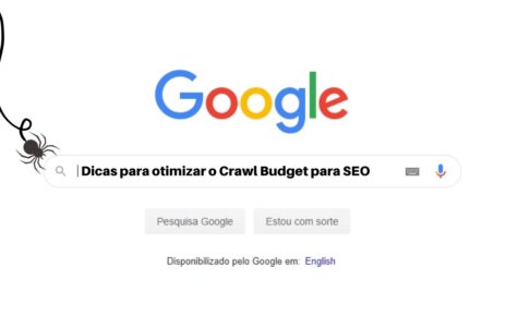 O que é e como otimizar o seu orçamento de rastreamento-crawl budget