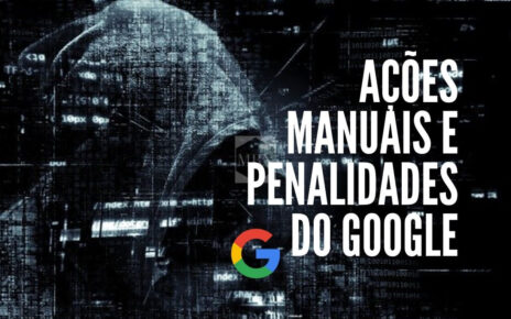 Penalidades do Google e ações manuais: Guia completo