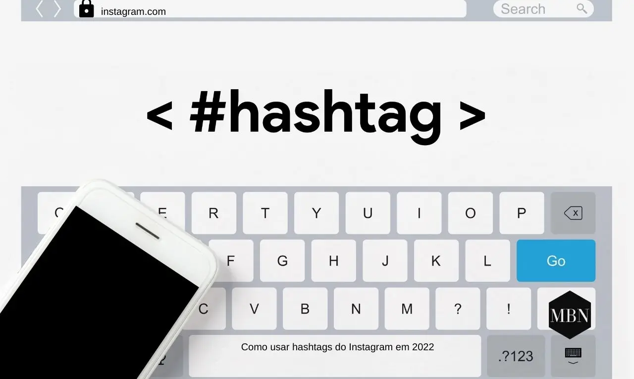 Como usar hashtags do Instagram em 2022